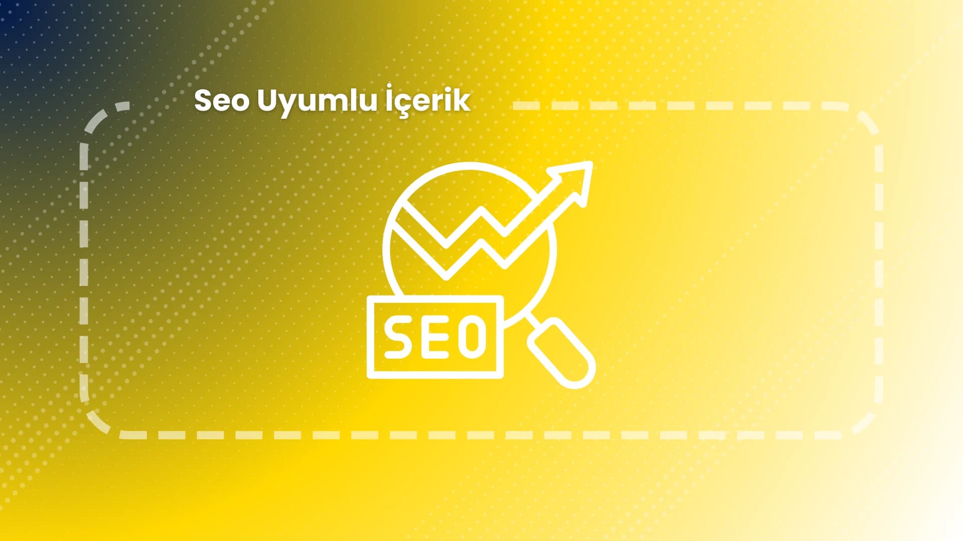 Seo İçerik Üreticiliği